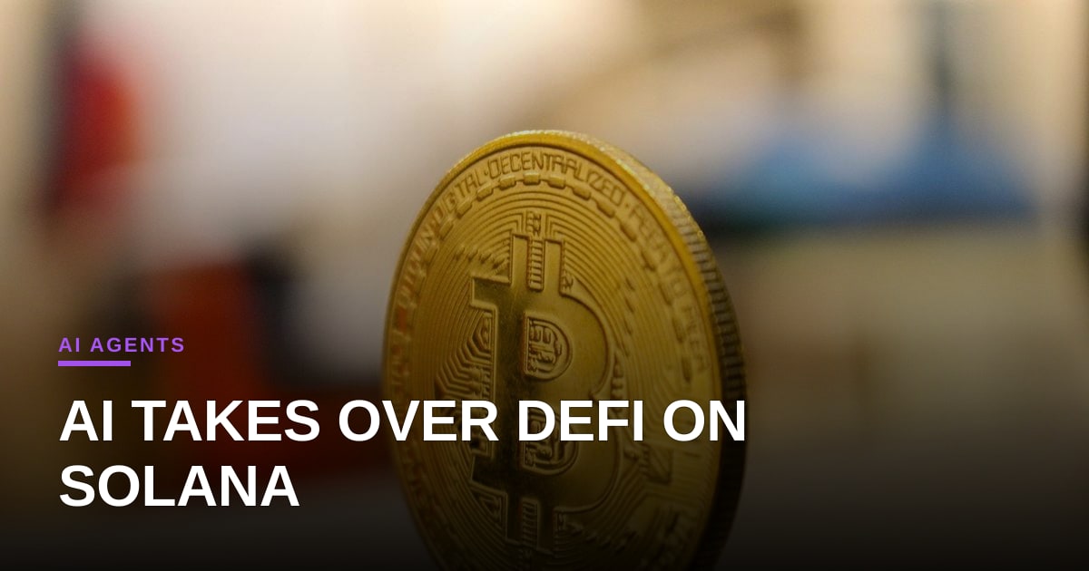 AI Agents Enter the DeFi Lending Arena—With Solana as the Battleground