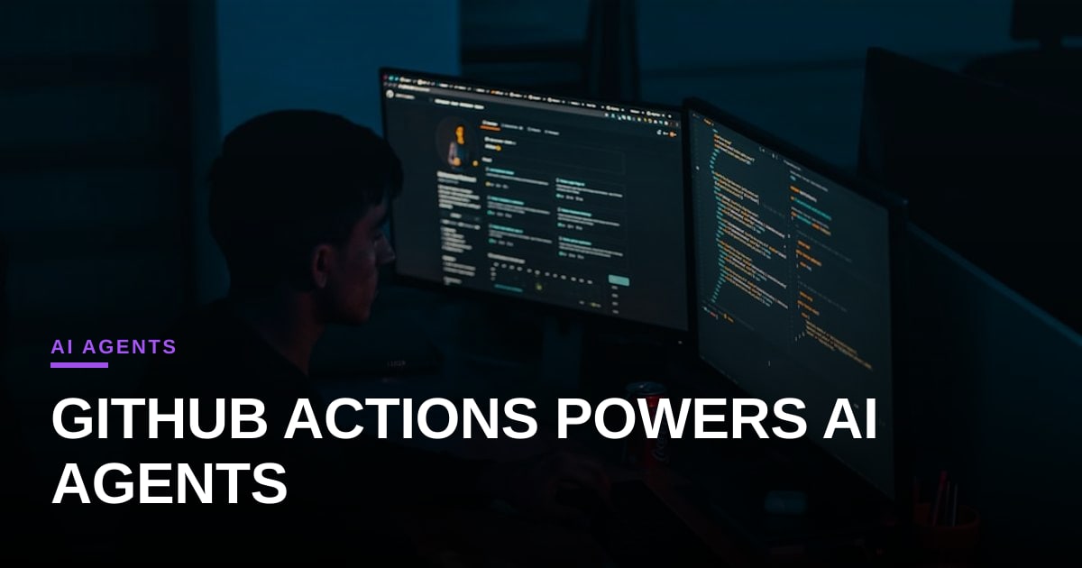 GitHub Actions is quietly becoming the world’s most popular AI agent orchestrator