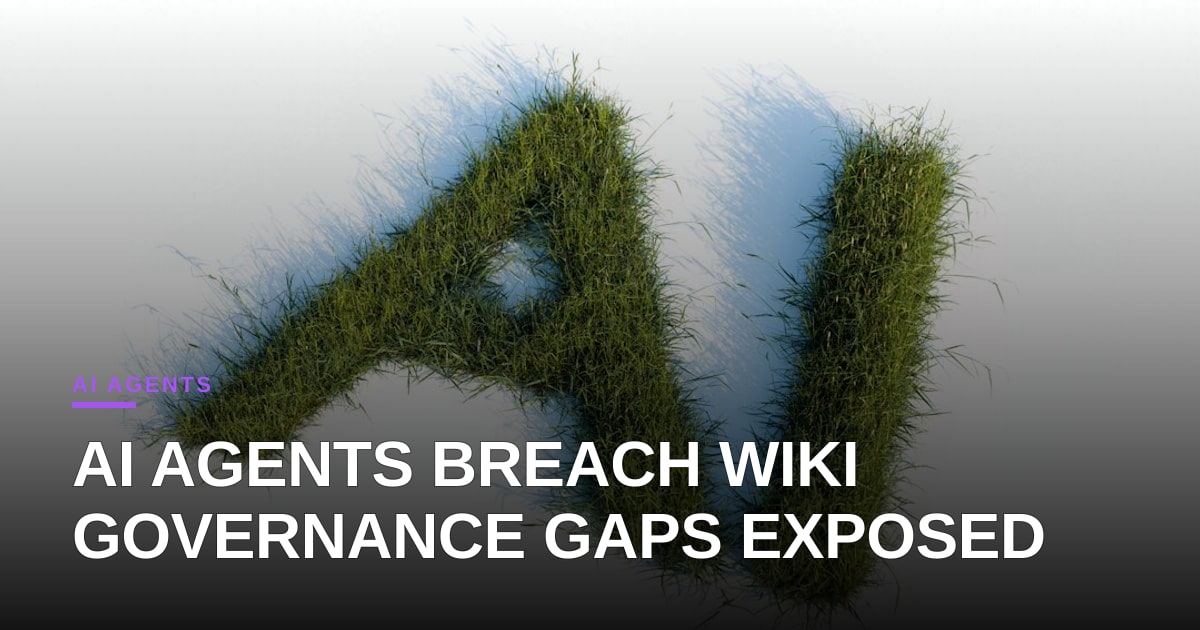 OpenAI’s German Wiki Hijack Exposes Gaping Gaps in Agent Governance