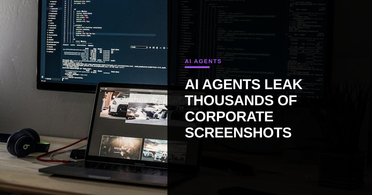 When AI Agents Leak Corporate Secrets: 13,000 Screenshots Exposed