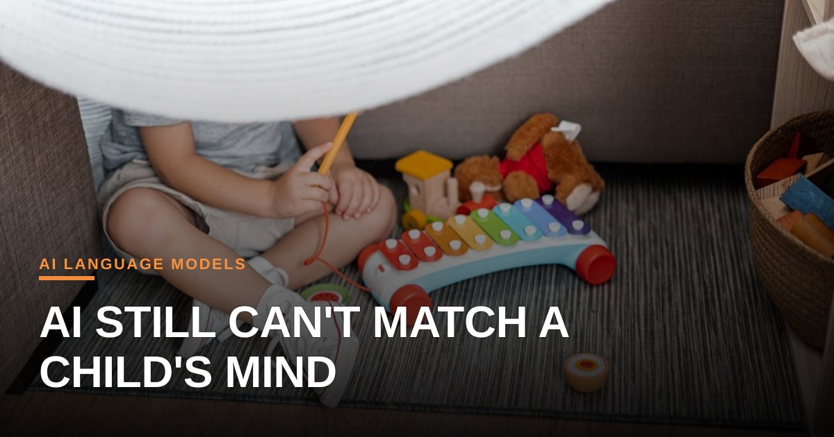 Why AI can't yet match a child's language journey