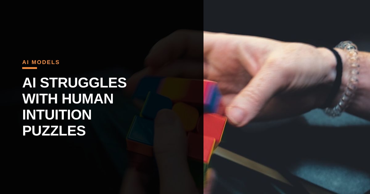 When AI Stumbles on Human Intuition: What Puzzles Reveal About Our Future Together