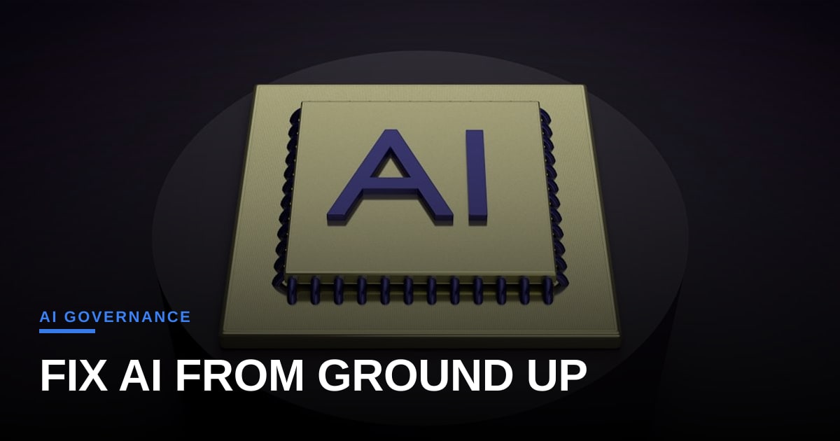 AI Governance Needs an Architecture Overhaul, Not New Policies