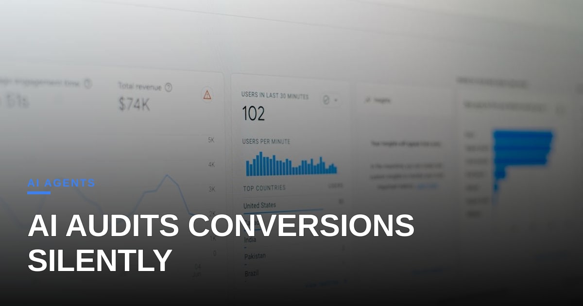 AI Agents Are Replacing Manual Conversion Tracking Audits
