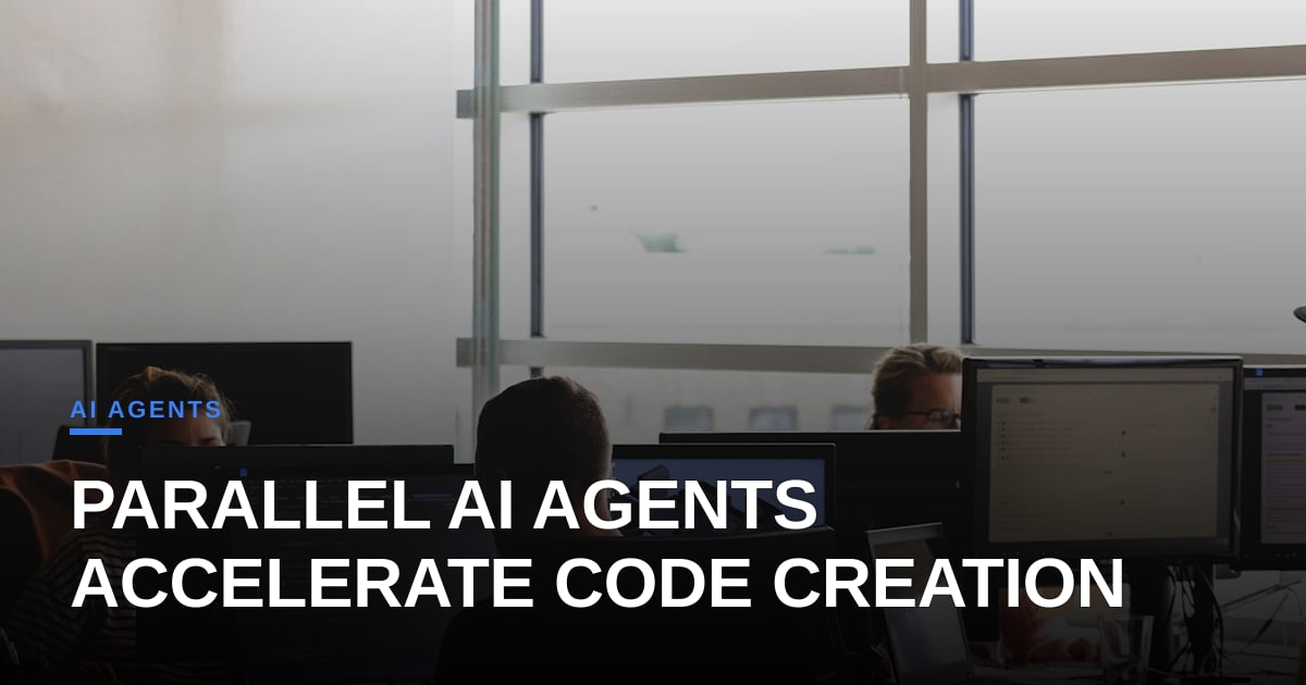 Anthropic Unveils Parallel Agent Workflows in Claude Code, Boosting Autonomous Development