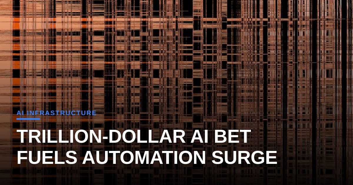 The Trillion-Dollar Foundation: Big Tech's AI Infrastructure Bet Paves Way for Next-Gen Automation