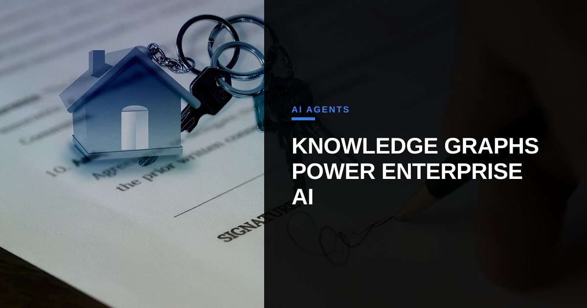 Beyond Vector Search: Why Enterprise AI Agents Need Knowledge Graphs