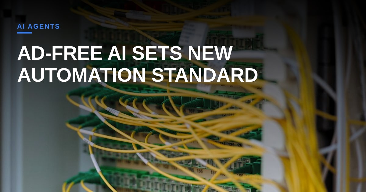 Anthropic's Ad-Free Claude: A Blueprint for Uncompromised AI Automation
