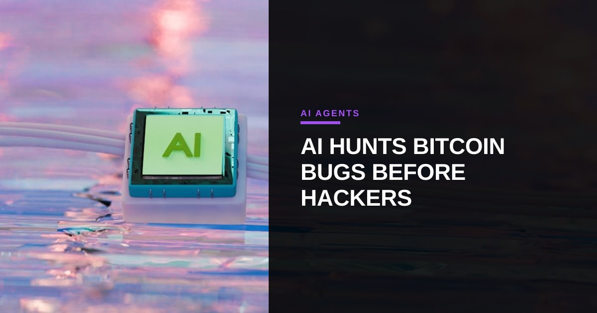AI Red Teams Are the Bitcoin Bug Bounty Hunters We Need Now