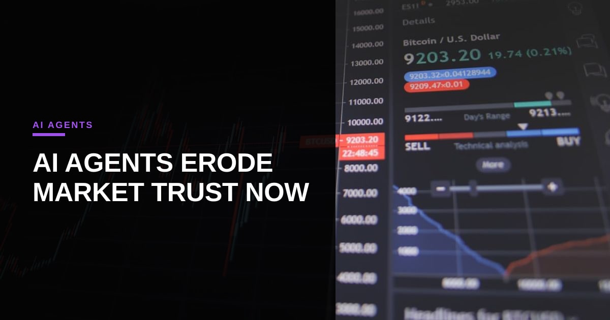 AI agents and the erosion of institutional trust in financial markets