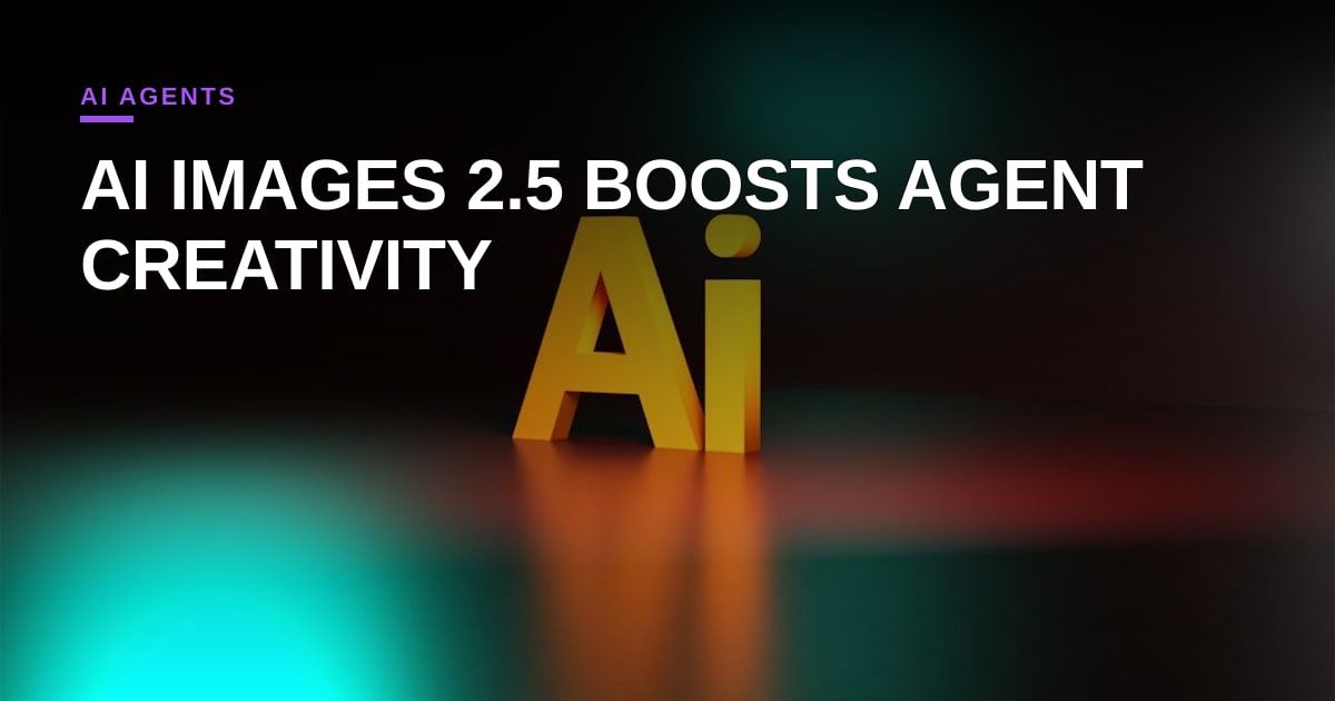 Generative AI's New Frontier: What ChatGPT Images 2.5 Means for Autonomous Agents