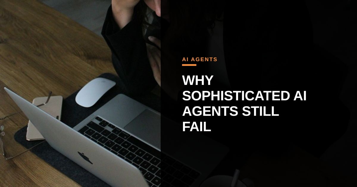 The Context Gap: Why Sophisticated AI Agents Still Fail Customers