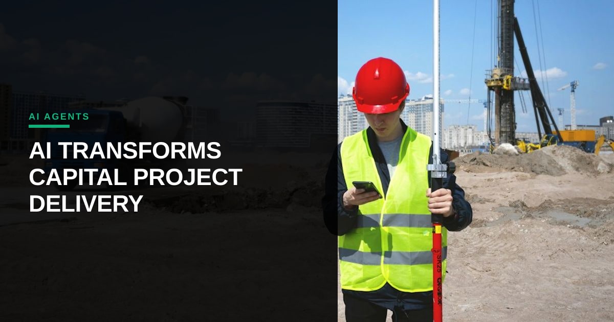 AI-Enabled Capital Projects Redefine Cost Structures and Delivery Speed