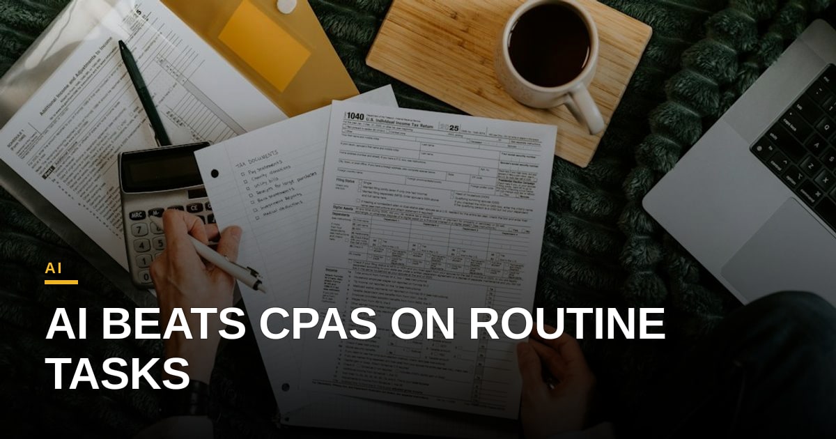 AI Outpaces CPAs on Routine Tasks Yet Still Needs Human Supervision, Study Finds