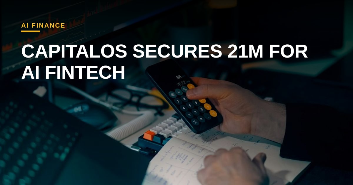 CapitalOS Secures $21.9M Series A to Accelerate AI‑Driven Money Orchestration for B2B Platforms
