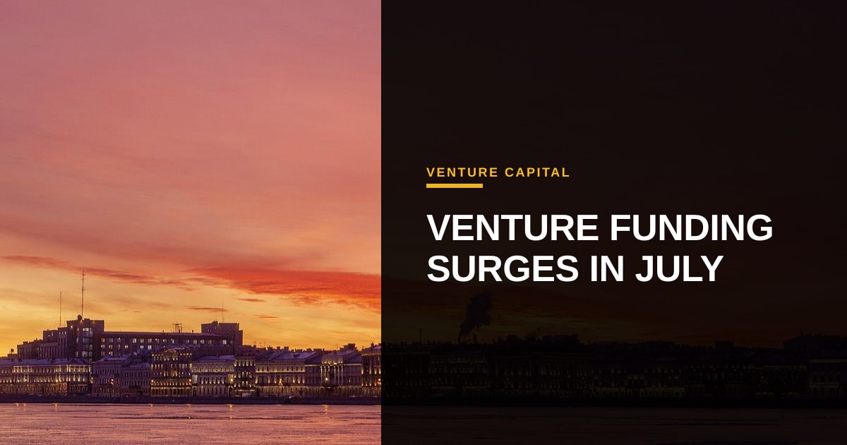 July’s Investor Sprint: Why the Venture Engine Is Still Roaring