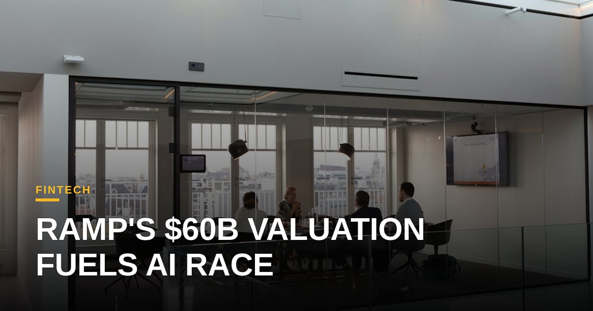 Ramp's $60B Valuation: A Deep Dive into its AI Strategy and Market Signal