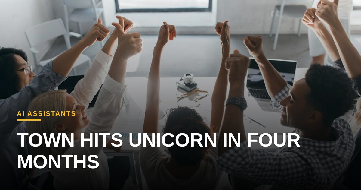 Town's Rapid Unicorn Ascent: A New Benchmark for AI Agent Valuations?