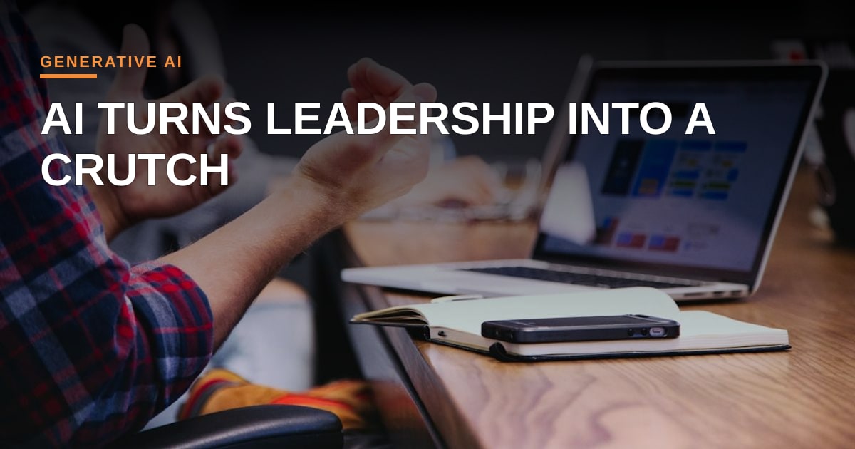 When Generative AI Becomes a Crutch: Risks to Leadership Decision‑Making