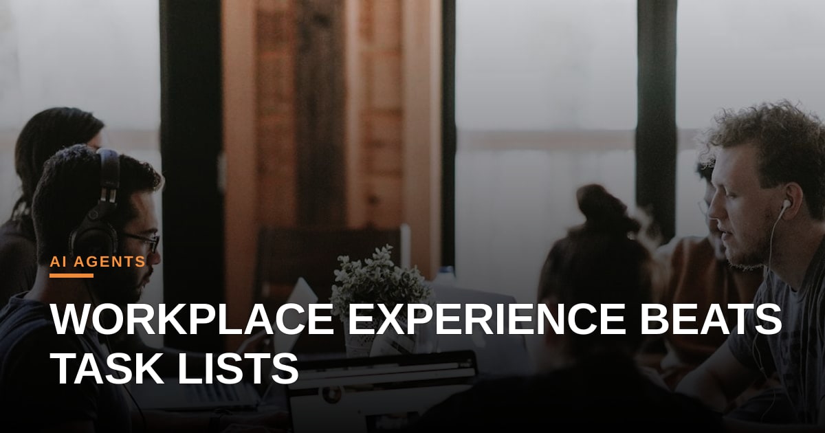Beyond the Resume: Why 'Workplace Experience' is the New Frontier in Hiring
