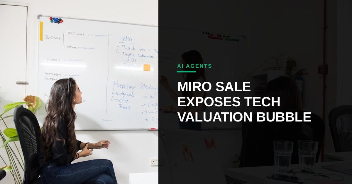 The AI Valuation Correction: What Miro's $1.36B Sale Says About the New Tech Economy