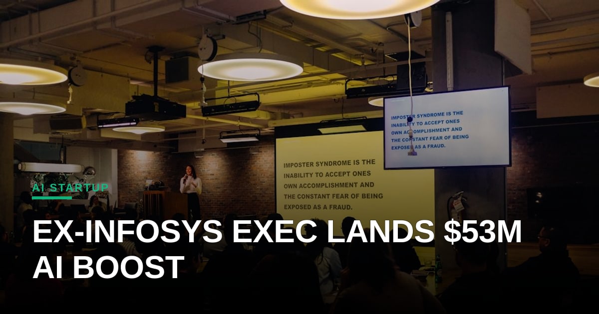 AI Startup from Ex-Infosys Exec Secures Another $53M, Signs Enterprise Deals