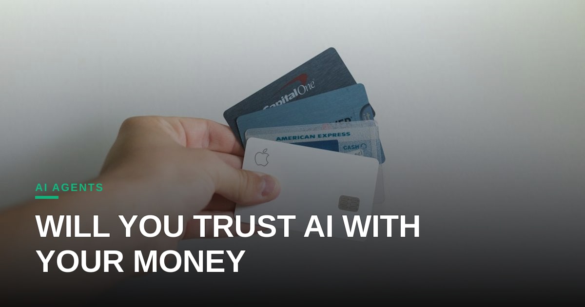 The Ultimate Bet: Are Consumers Ready to Hand AI Agents Their Credit Cards?
