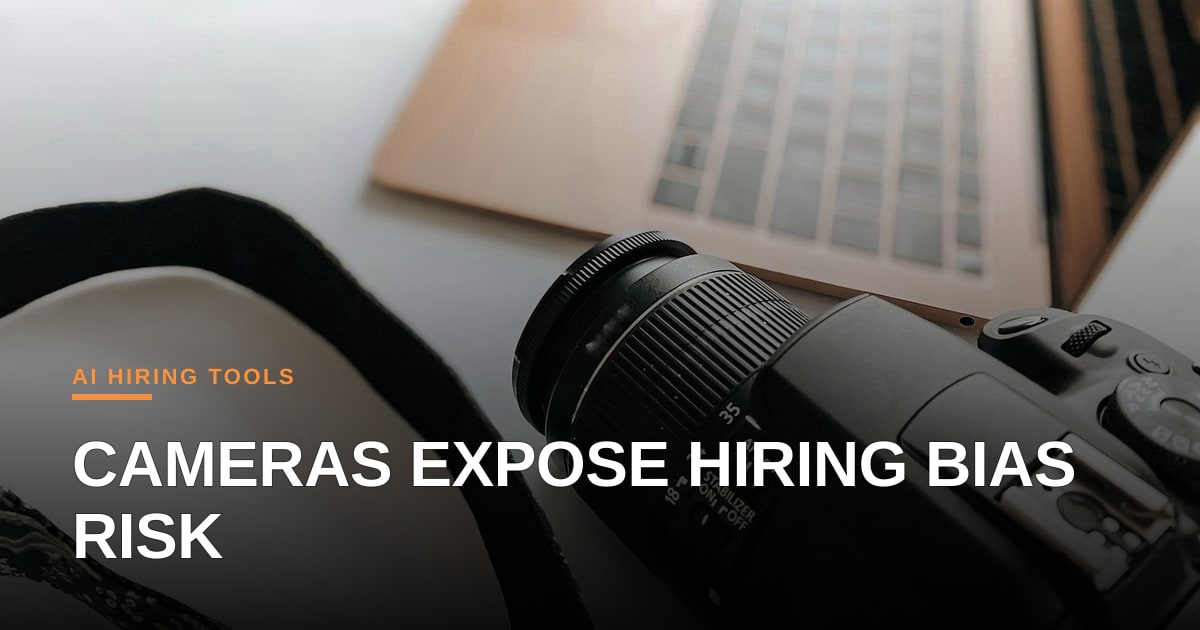 AI in Recruiting: Flock’s Camera Design Exposes Hidden Bias in Hiring Tools
