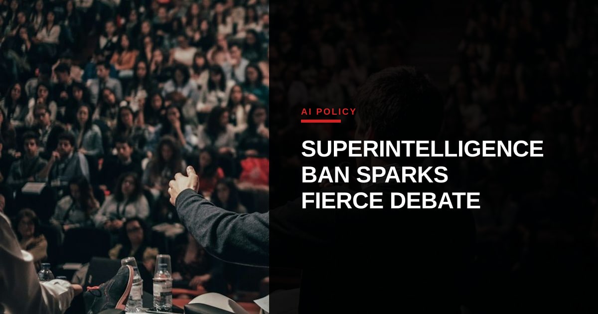 Senate Bill to Ban Superintelligence Sparks Fierce Debate Over AI Governance