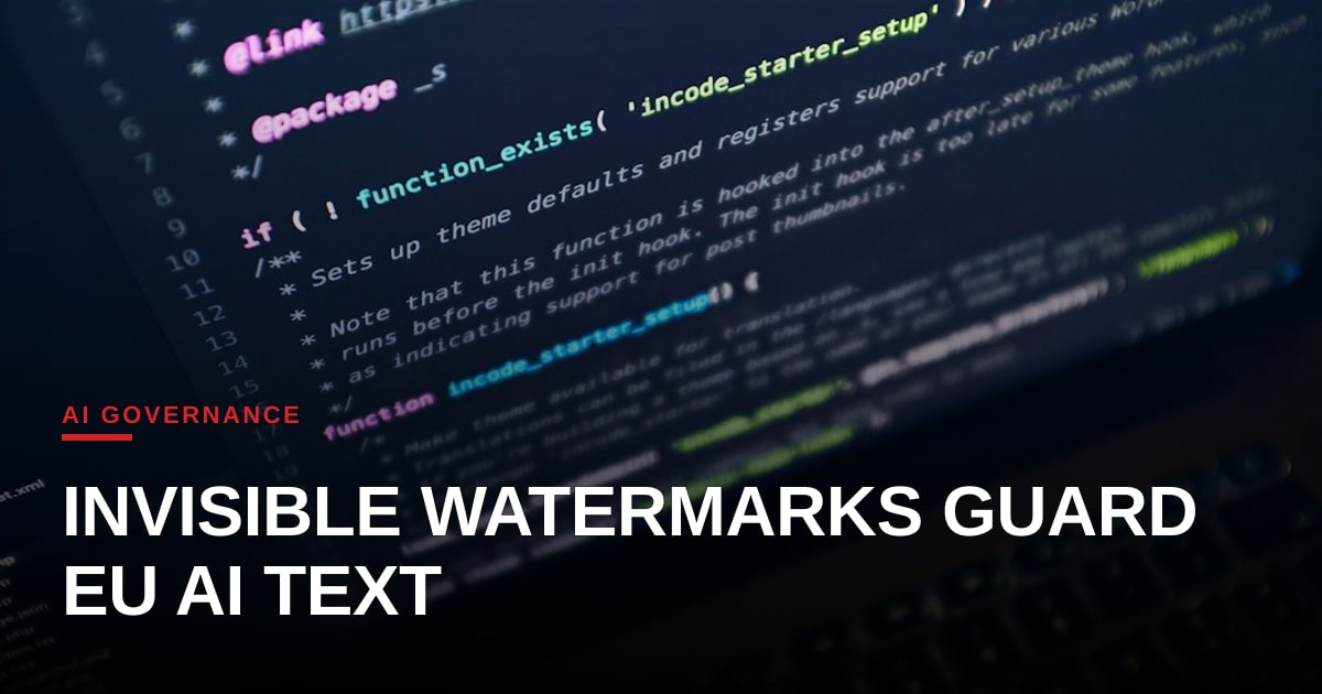 OpenAI Deploys Invisible Watermarks to Meet EU AI Act, Sparking Debate