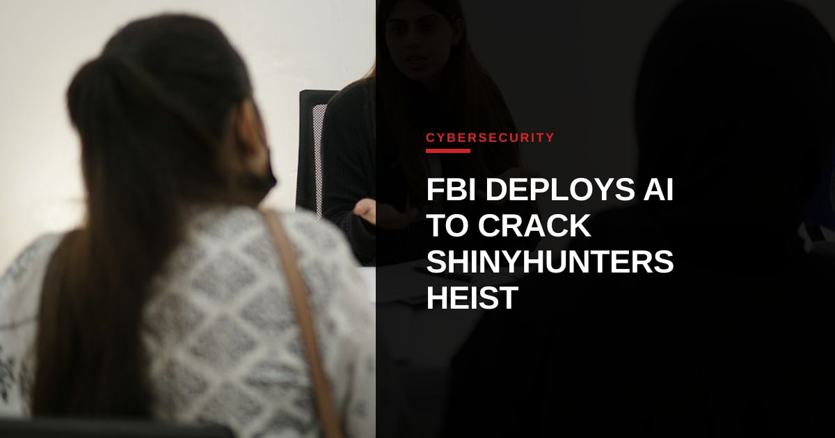 FBI Leverages AI to Unravel ShinyHunters Extortion of Boeing Spin‑off