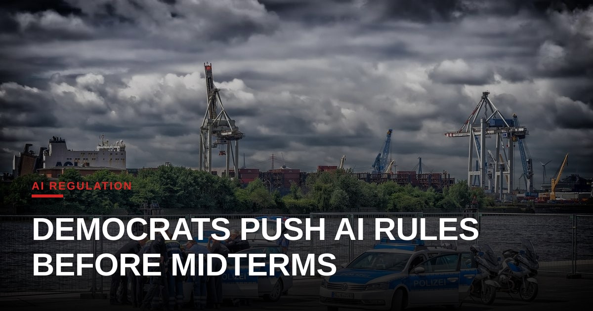 Democrats Eye AI Regulation as Strategic Imperative Ahead of Midterms