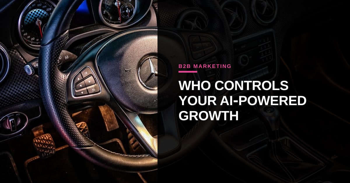 Who Actually Owns AI in Your B2B Growth Stack?