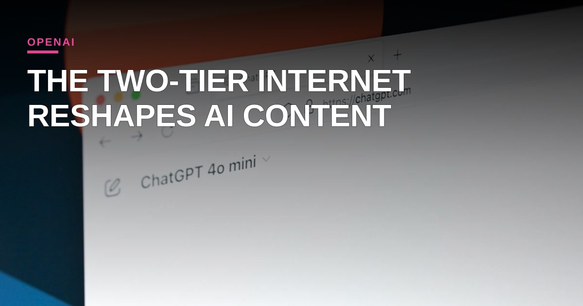 The Two-Tier Internet: How OpenAI's Partner Pipeline is Reshaping Content Value