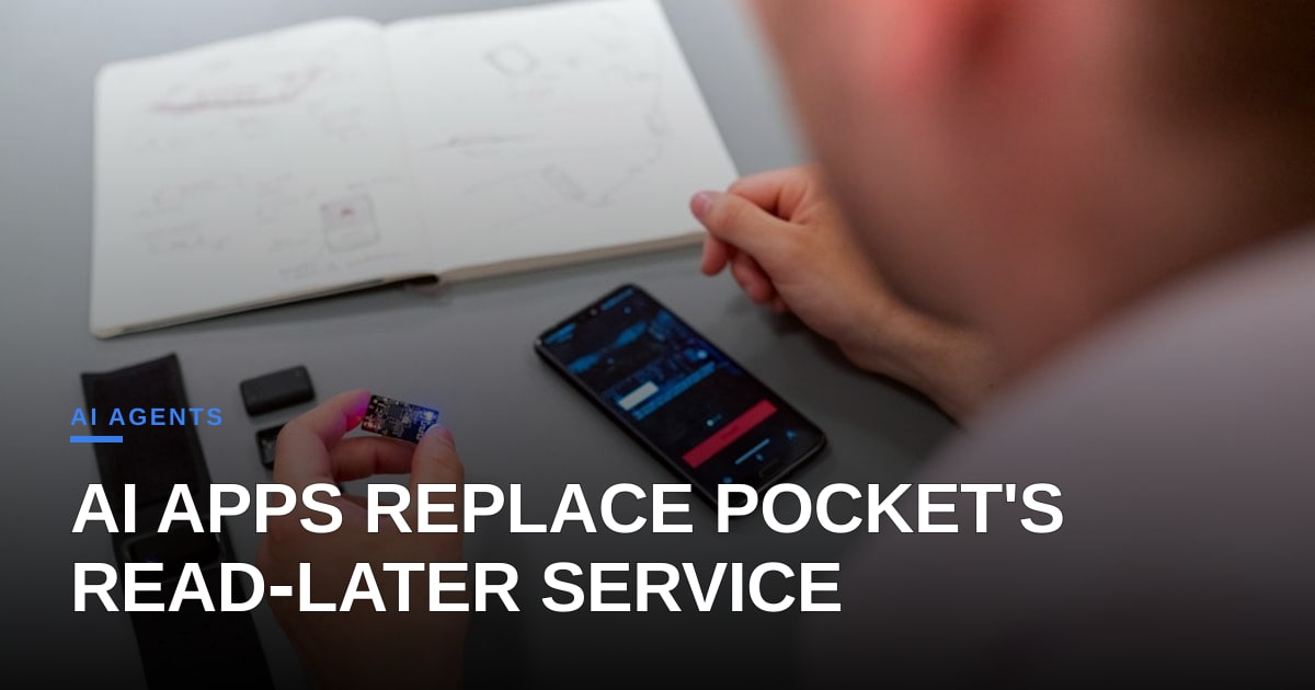 Pocket’s End Forces Readers to Choose: AI‑Powered Alternatives Take the Stage