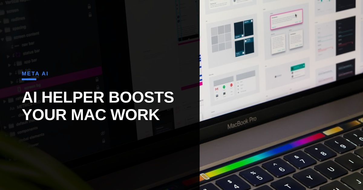 Meta’s AI Mac App: A Productivity Mirage or Real Gem?