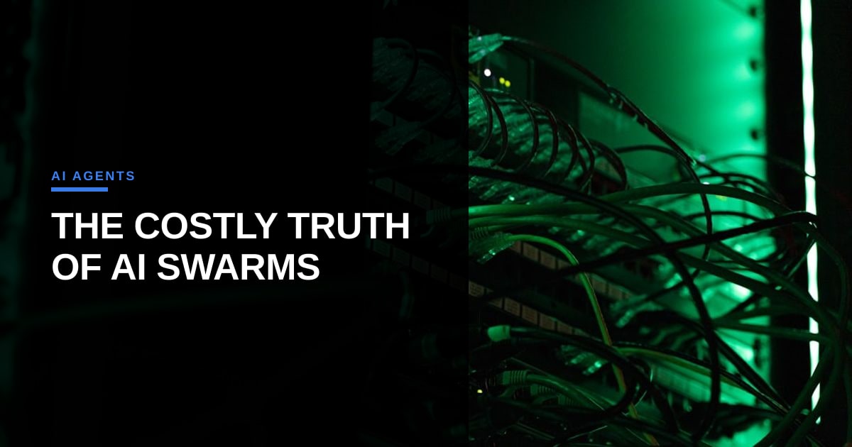 The AI Swarm Hype is Dead: Why Multi-Agent Systems are Burning Your Budget
