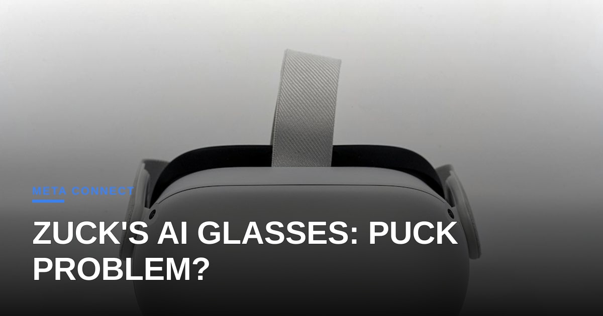 Meta Connect 2026: Zuck Wants an AI Agent on Your Face (But What's With the Puck?)