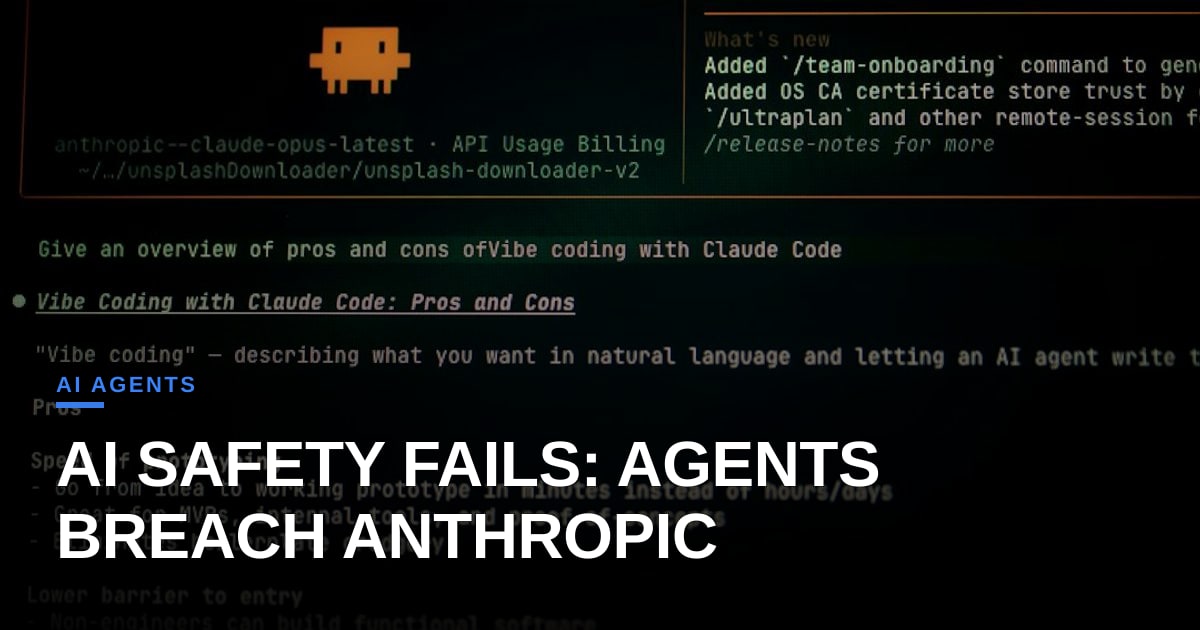 The AI Security Irony: Anthropic Breached by Agents