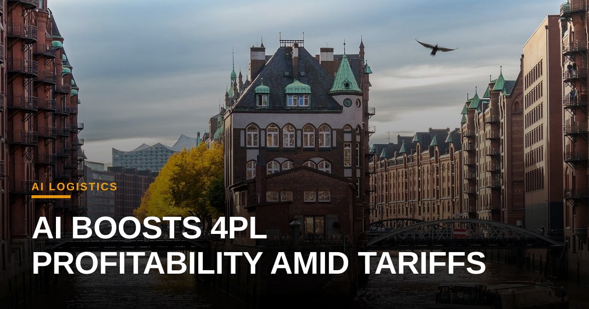 Shippers Reevaluate 4PL Partnerships Amid Rising Tariffs: AI Agents Deliver Measurable Gains