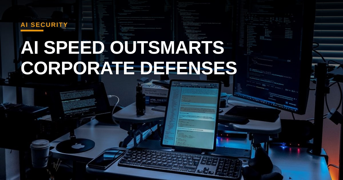 Enterprise Cybersecurity Stumbles as Frontier AI Accelerates Attack Pace