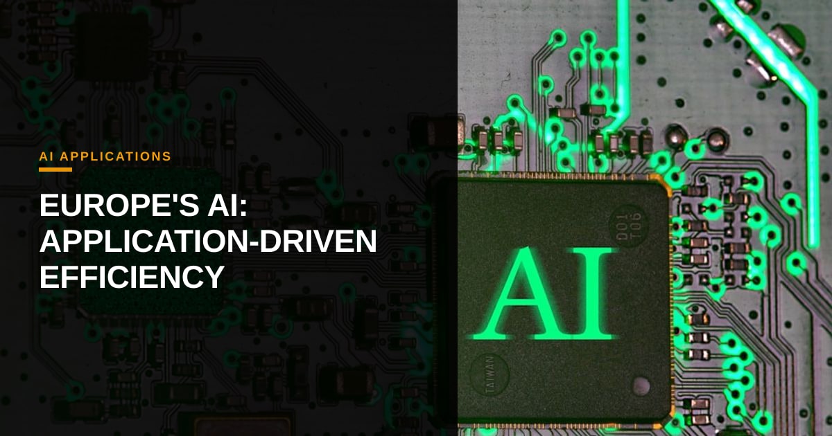 Europe's Pragmatic AI Play: The Application Layer as the New Frontier of Efficiency