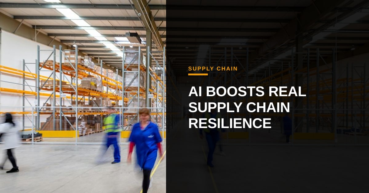 Re-evaluating Supply Chain Priorities: Operational AI Delivers Real Resilience, Not Just Predictions