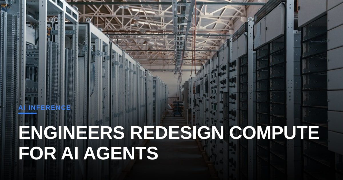 The Inference Playbook: How Engineering Teams Must Restructure Compute for Autonomous Agents