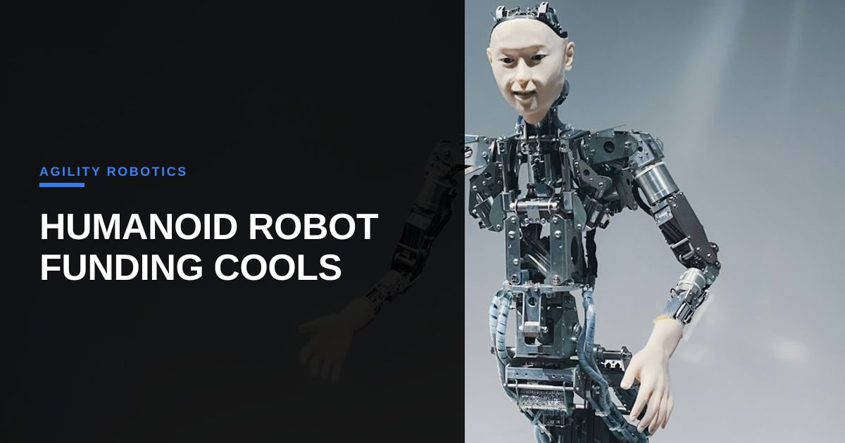 Agility Robotics Cuts SPAC Valuation as Humanoid Market Cools