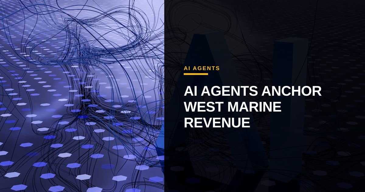 Setting Sail on ROI: How West Marine is Anchoring Revenue with AI Agents