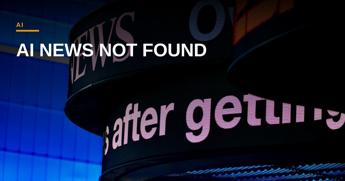 Unable to Generate Article: No AI-Related News Provided