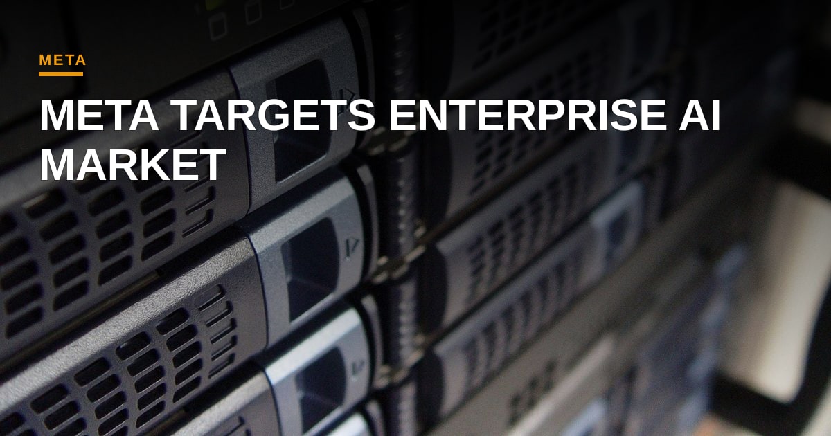 Meta's Strategic Pivot: Monetizing AI for the Enterprise
