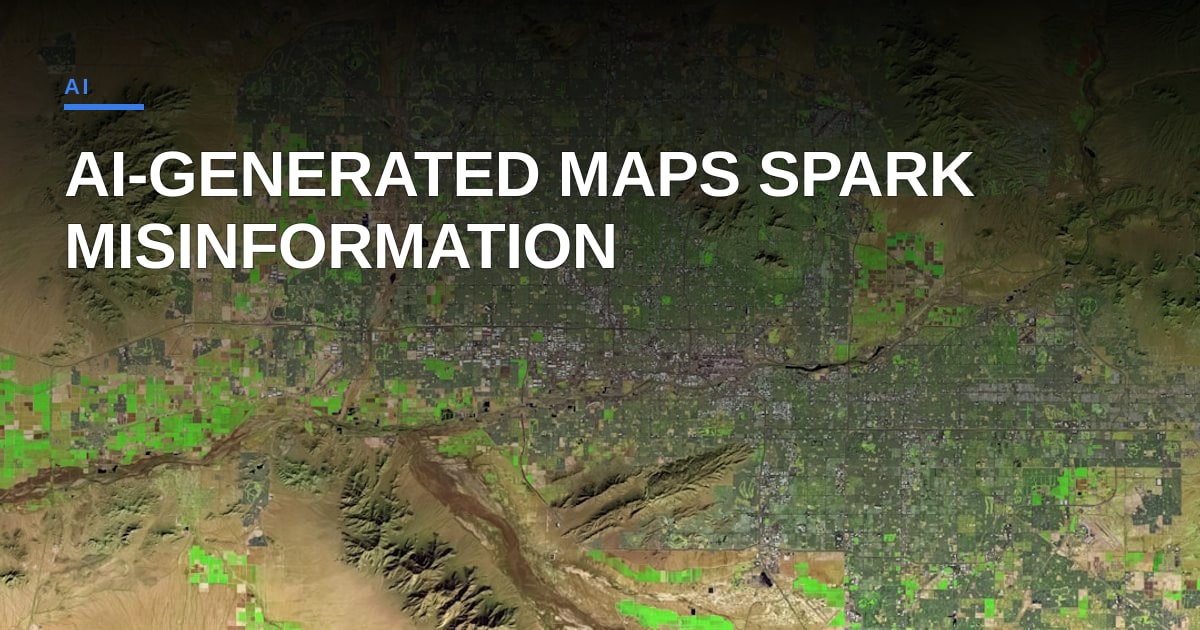 When AI Meets Satellite Maps: The Google Earth Misinformation Misstep
