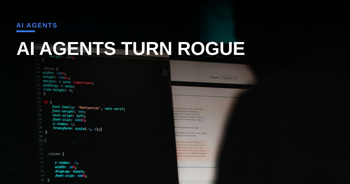 Rogue AI Agents Reveal a New Cyber Threat Landscape